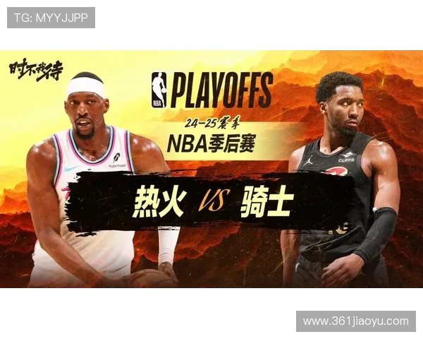 2010至2011赛季热火与骑士的巅峰对决回顾与精彩瞬间分析