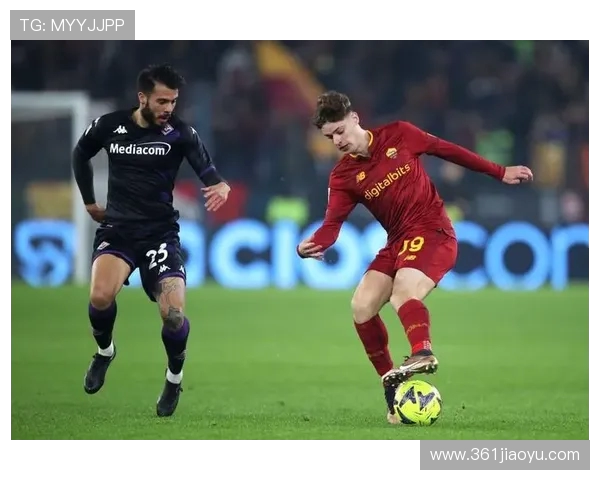 罗马与佛罗伦萨对决前瞻分析及比赛结果预测